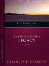 Leaving a Godly Legacy (eBook)